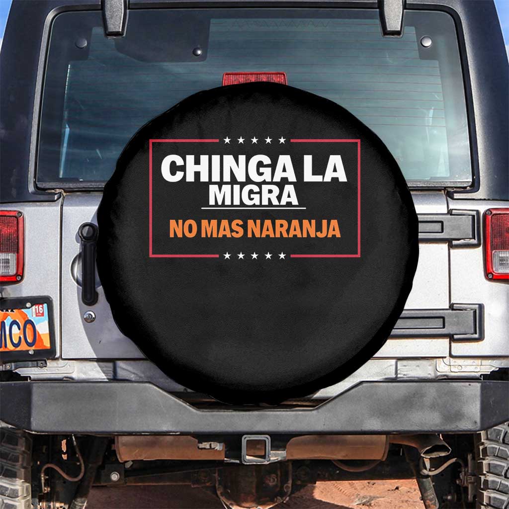 Funny Chinga La Migra No Mas Naranja Spare Tire Cover Star Stripes - Wonder Print Shop
