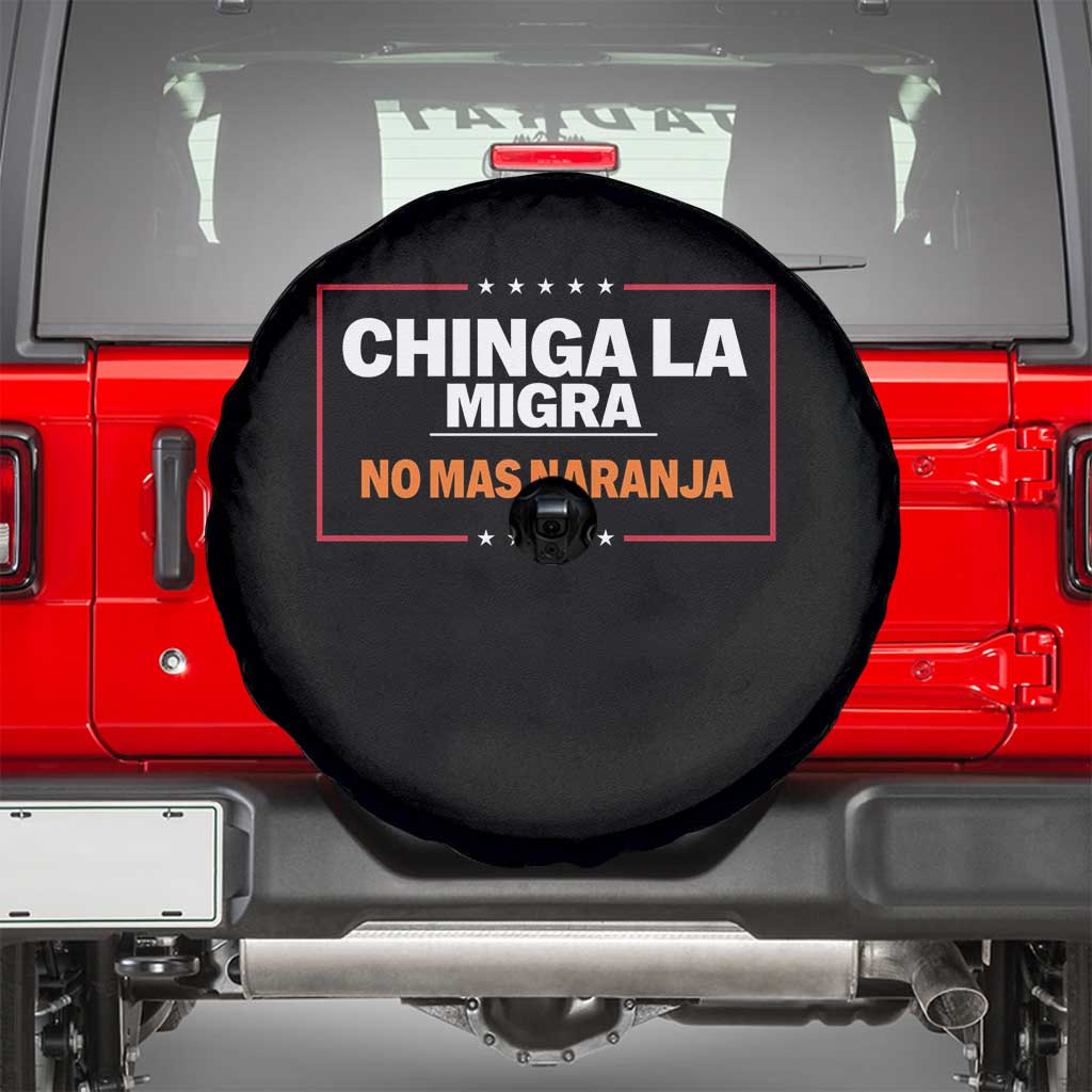 Funny Chinga La Migra No Mas Naranja Spare Tire Cover Star Stripes - Wonder Print Shop