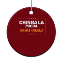Funny Chinga La Migra No Mas Naranja Ceramic Ornament Star Stripes - Wonder Print Shop