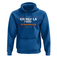 Funny Chinga La Migra No Mas Naranja Hoodie Star Stripes - Wonder Print Shop