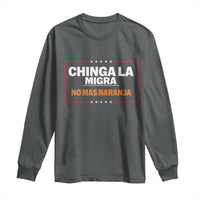 Funny Chinga La Migra No Mas Naranja Long Sleeve Shirt Star Stripes - Wonder Print Shop