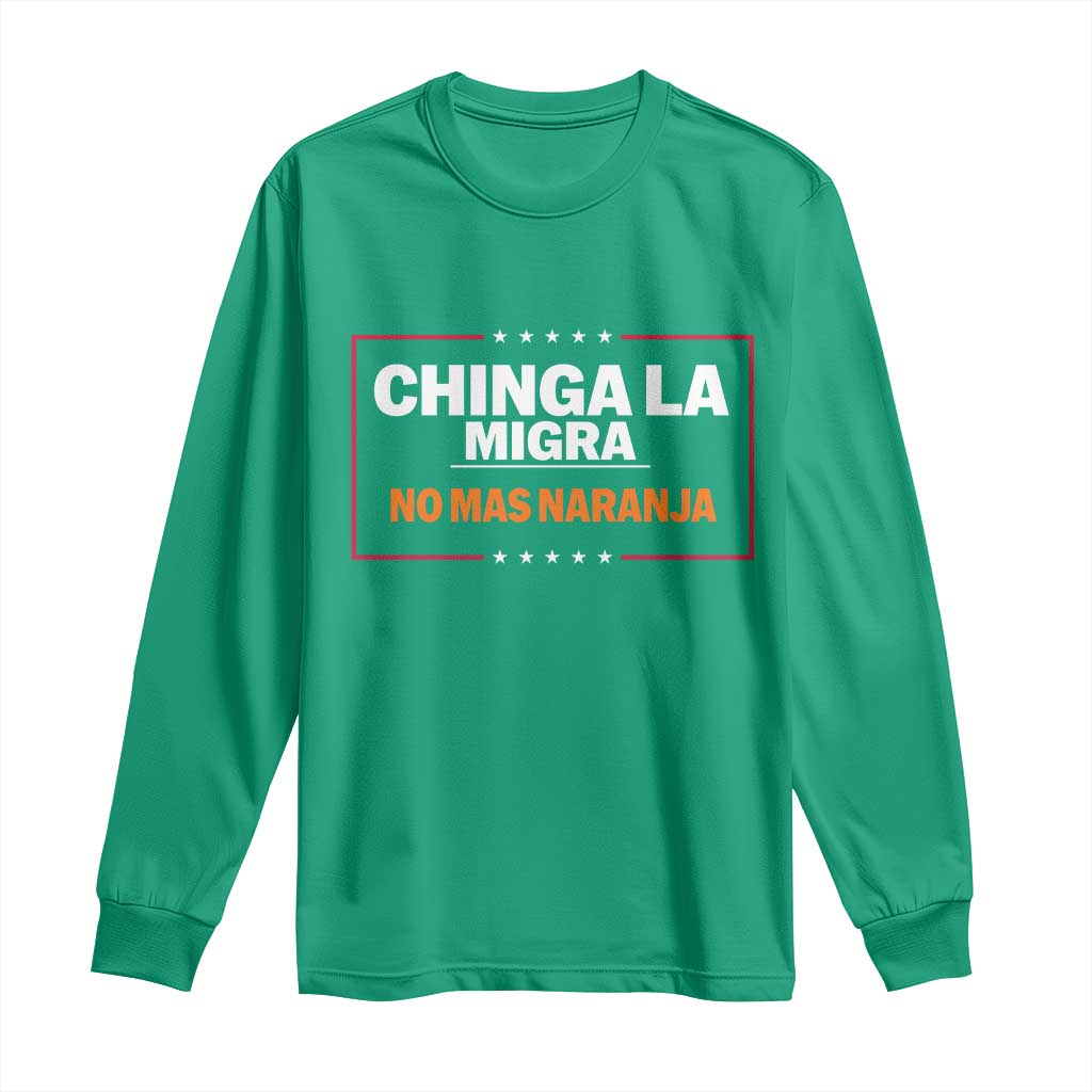 Funny Chinga La Migra No Mas Naranja Long Sleeve Shirt Star Stripes - Wonder Print Shop