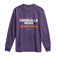 Funny Chinga La Migra No Mas Naranja Long Sleeve Shirt Star Stripes - Wonder Print Shop