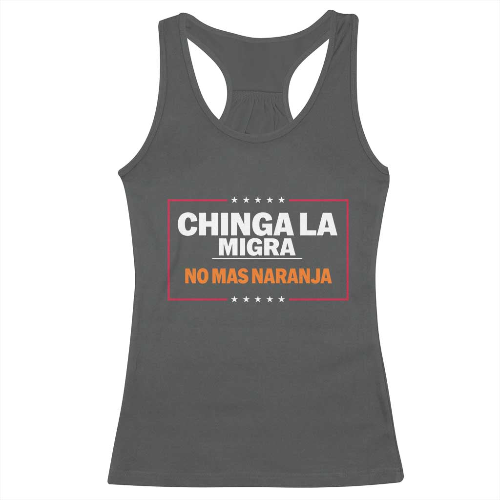 Funny Chinga La Migra No Mas Naranja Racerback Tank Top Star Stripes - Wonder Print Shop