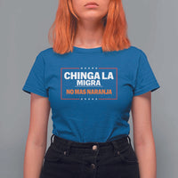 Funny Chinga La Migra No Mas Naranja T Shirt For Women Star Stripes - Wonder Print Shop