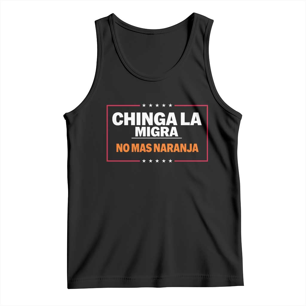 Funny Chinga La Migra No Mas Naranja Tank Top Star Stripes - Wonder Print Shop
