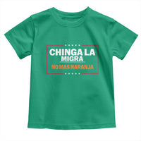 Funny Chinga La Migra No Mas Naranja Toddler T Shirt Star Stripes - Wonder Print Shop