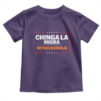 Funny Chinga La Migra No Mas Naranja Toddler T Shirt Star Stripes - Wonder Print Shop