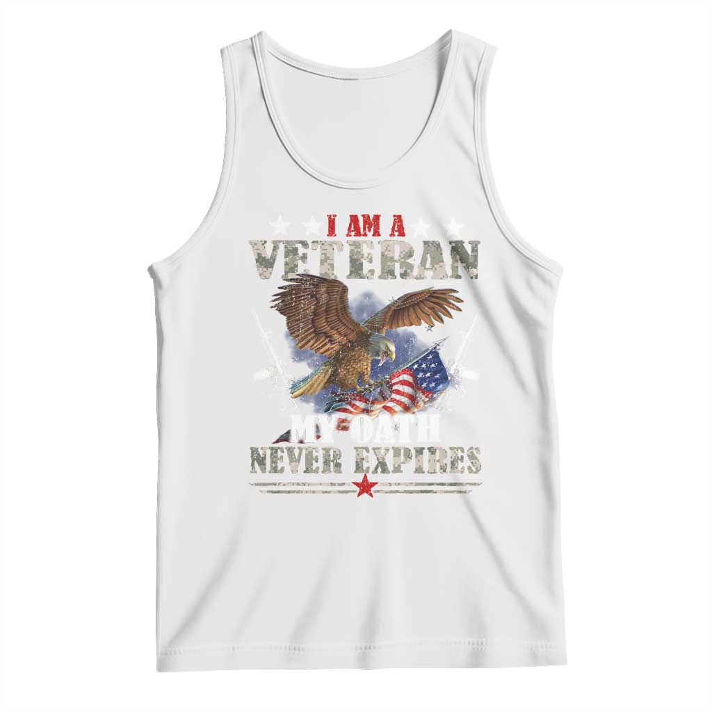 I Am A Veteran My Oath Never Expires Tank Top Veteran Day Eagle American Flag - Wonder Print Shop