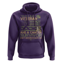 I Am A Veteran And A Cancer Survivor Don't Underestimate Me Hoodie Vintage Camo American Flag - Wonder Print Shop