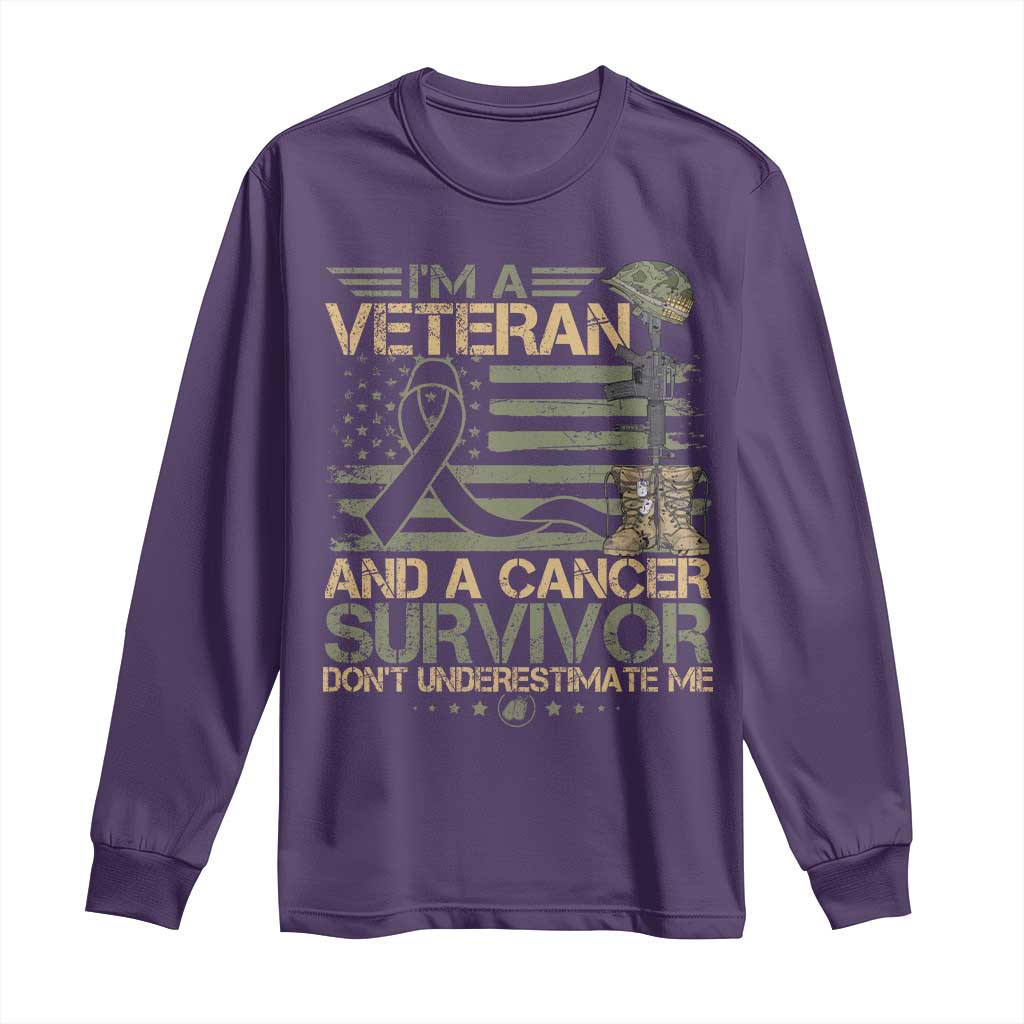 I Am A Veteran And A Cancer Survivor Don't Underestimate Me Long Sleeve Shirt Vintage Camo American Flag - Wonder Print Shop