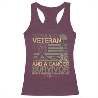 I Am A Veteran And A Cancer Survivor Don't Underestimate Me Racerback Tank Top Vintage Camo American Flag - Wonder Print Shop