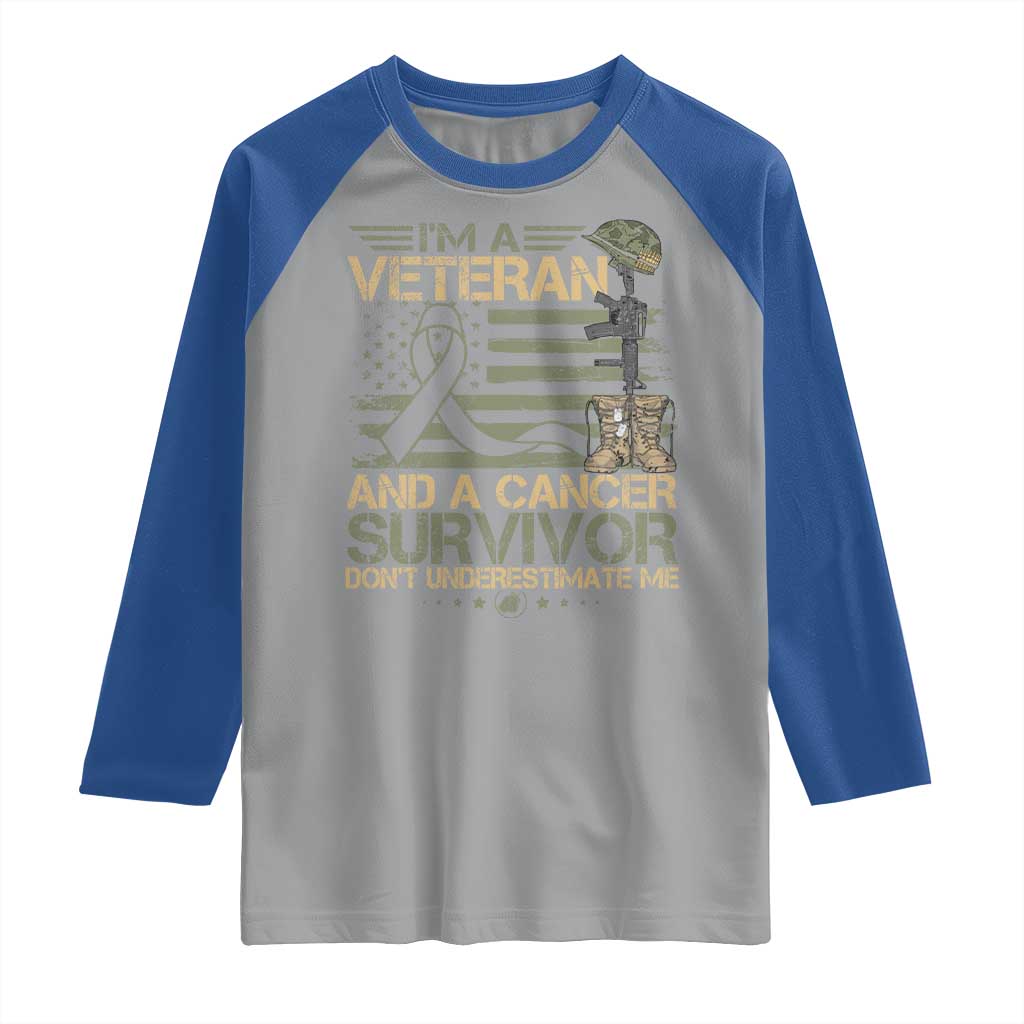 I Am A Veteran And A Cancer Survivor Don't Underestimate Me Raglan Shirt Vintage Camo American Flag - Wonder Print Shop