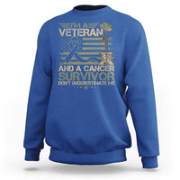 I Am A Veteran And A Cancer Survivor Don't Underestimate Me Sweatshirt Vintage Camo American Flag - Wonder Print Shop