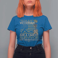 I Am A Veteran And A Cancer Survivor Don't Underestimate Me T Shirt For Women Vintage Camo American Flag - Wonder Print Shop