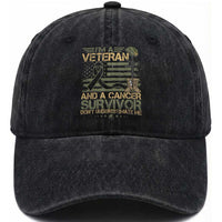 I Am A Veteran And A Cancer Survivor Don't Underestimate Me Washed Cotton Baseball Cap Vintage Camo American Flag