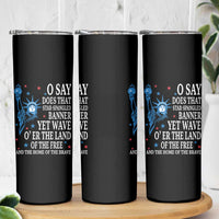 O Say Does That Star Spangled Banner Skinny Tumbler Patriotic American National Anthem Statue of Liberty - Wonder Print Shop