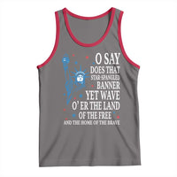 O Say Does That Star Spangled Banner Tank Top Patriotic American National Anthem Statue of Liberty - Wonder Print Shop
