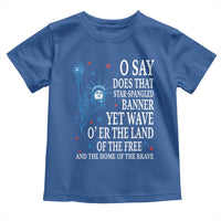 O Say Does That Star Spangled Banner Toddler T Shirt Patriotic American National Anthem Statue of Liberty - Wonder Print Shop