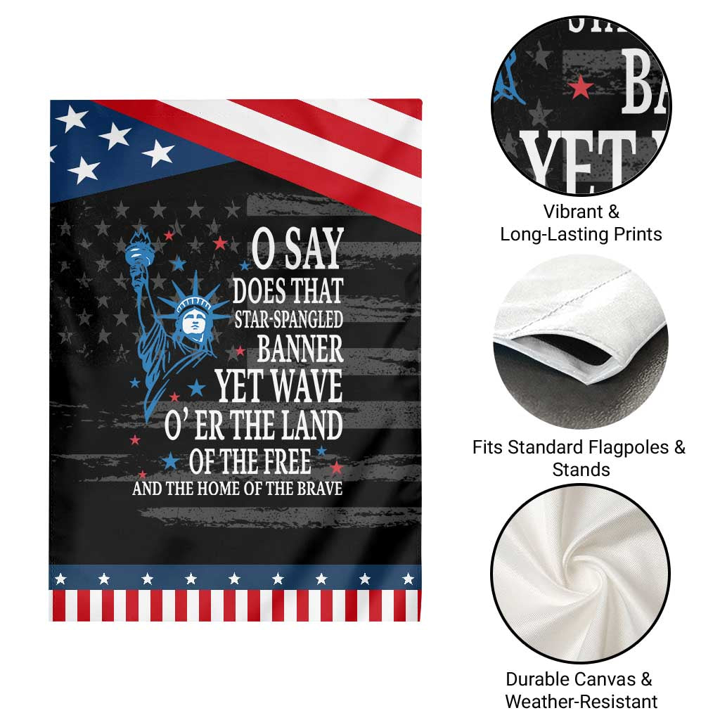 O Say Does That Star Spangled Banner Garden Flag Patriotic American National Anthem Statue of Liberty