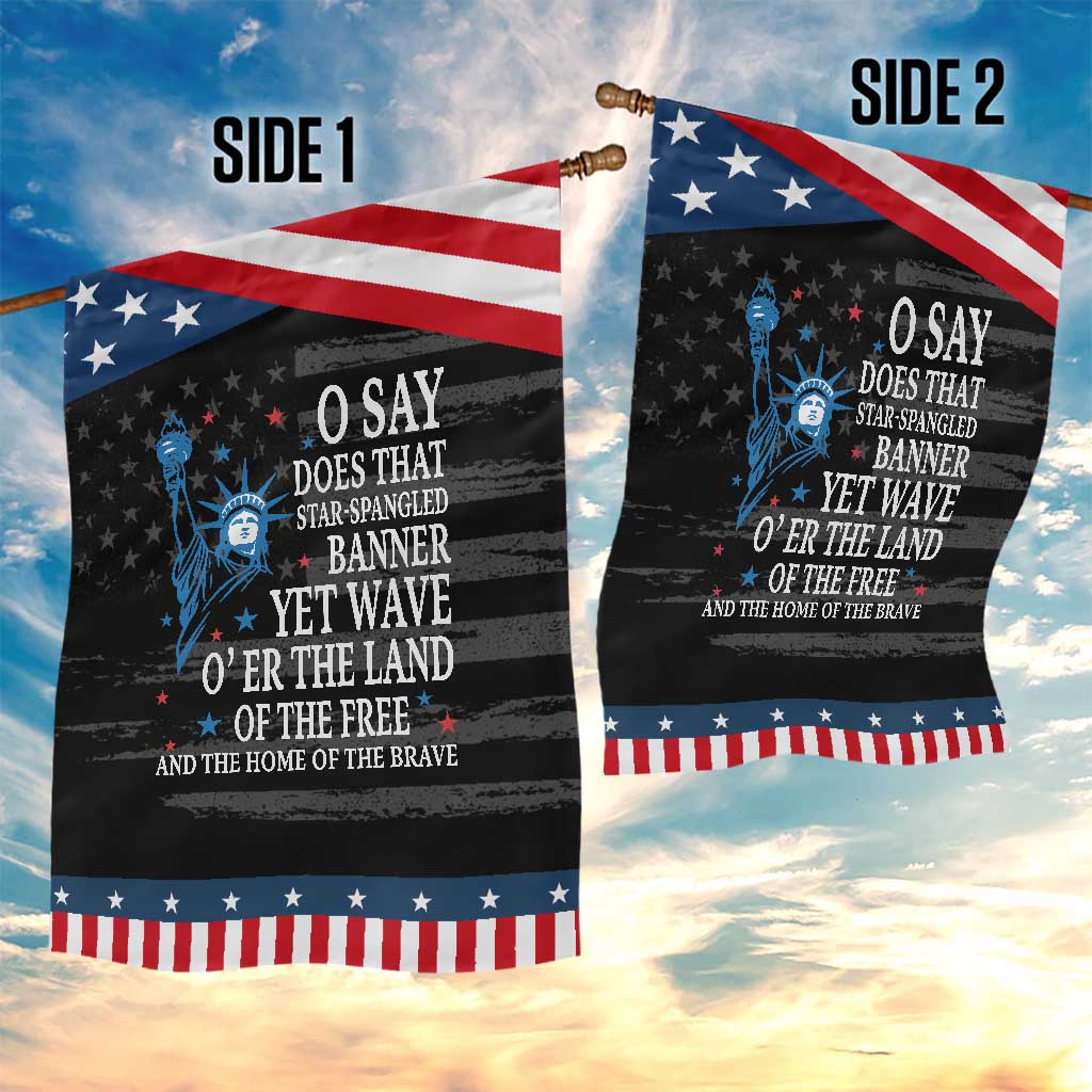 O Say Does That Star Spangled Banner Garden Flag Patriotic American National Anthem Statue of Liberty