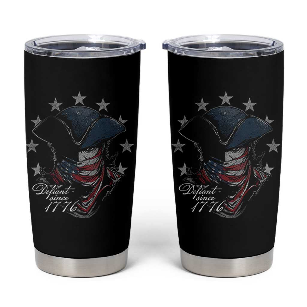 Funny Defiant Since 1776 Tumbler Cup Minutemen American Revolution - Wonder Print Shop