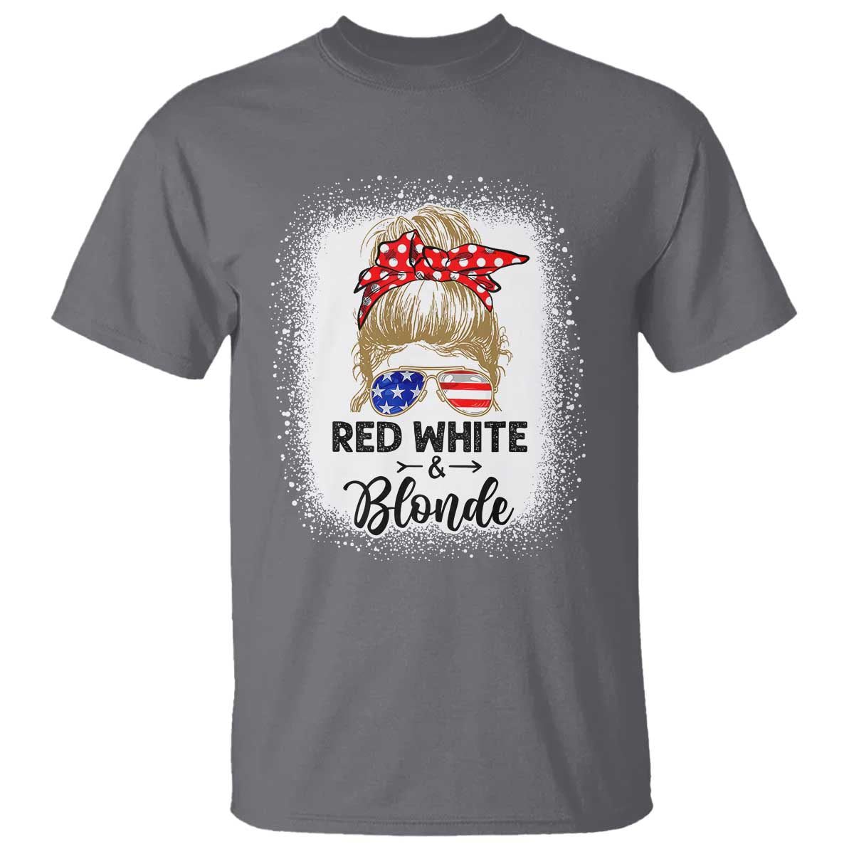 Funny  4th Of July Red White And Blonde T Shirt Messy Bun Girl American Flag Sunglasses - Wonder Print Shop