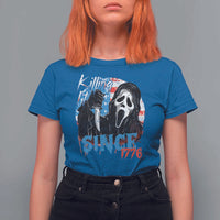 Funny Killing It Since 1776 T Shirt For Women Horror Movie 4th Of July USA Ghost - Wonder Print Shop