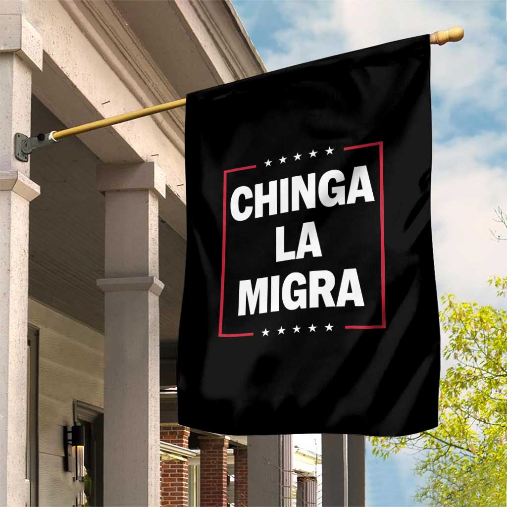 Funny Chinga La Migra Garden Flag Star Stripes - Wonder Print Shop