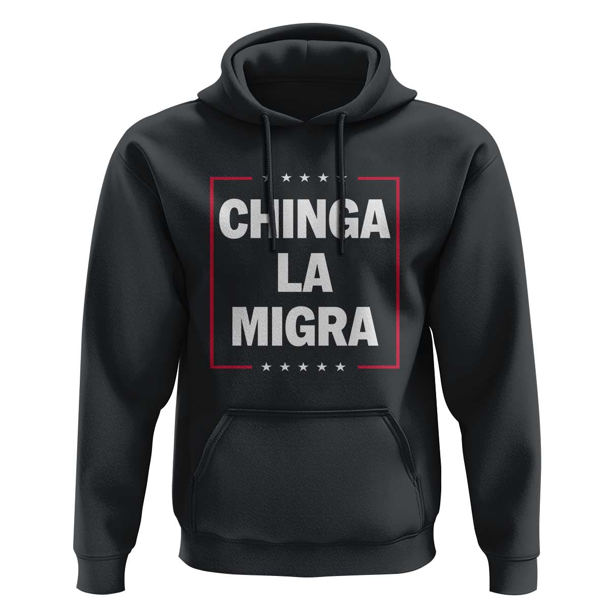 Funny Chinga La Migra Hoodie Star Stripes - Wonder Print Shop
