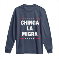 Funny Chinga La Migra Long Sleeve Shirt Star Stripes - Wonder Print Shop