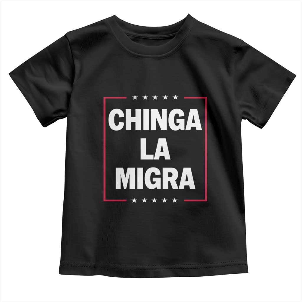 Funny Chinga La Migra Toddler T Shirt Star Stripes - Wonder Print Shop