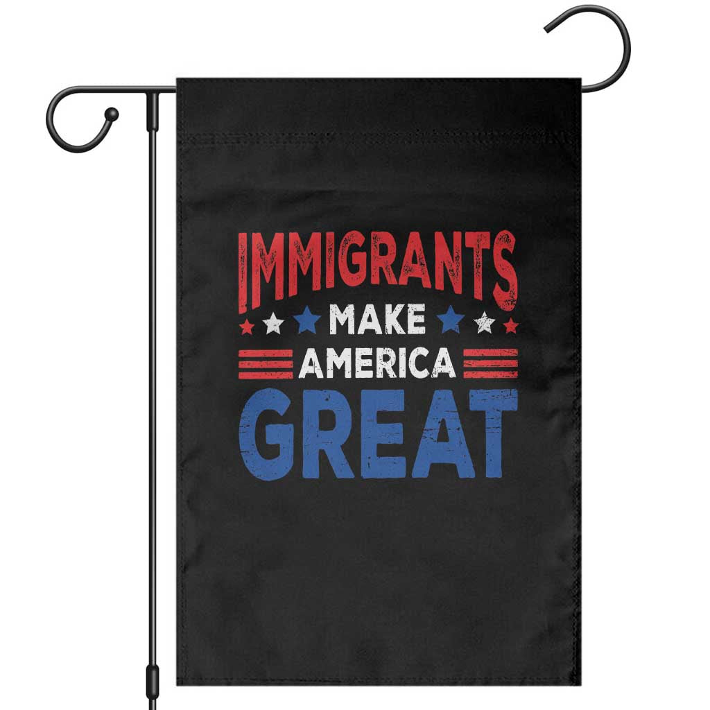 Funny Immigrants Make America Great Garden Flag Stars Stripes - Wonder Print Shop