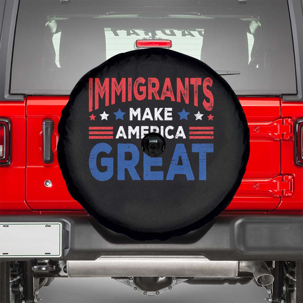 Funny Immigrants Make America Great Spare Tire Cover Stars Stripes - Wonder Print Shop