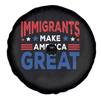 Funny Immigrants Make America Great Spare Tire Cover Stars Stripes - Wonder Print Shop