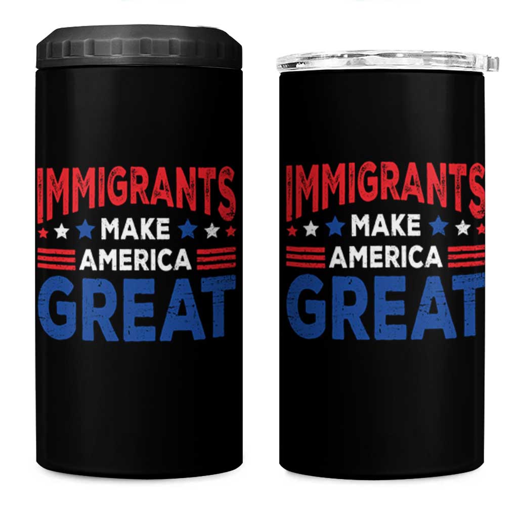 Funny Immigrants Make America Great 4 in 1 Can Cooler Tumbler Stars Stripes - Wonder Print Shop