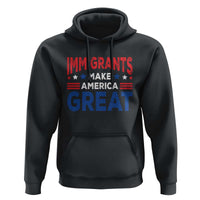 Funny Immigrants Make America Great Hoodie Stars Stripes - Wonder Print Shop
