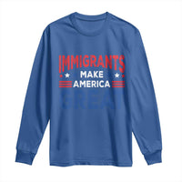 Funny Immigrants Make America Great Long Sleeve Shirt Stars Stripes - Wonder Print Shop
