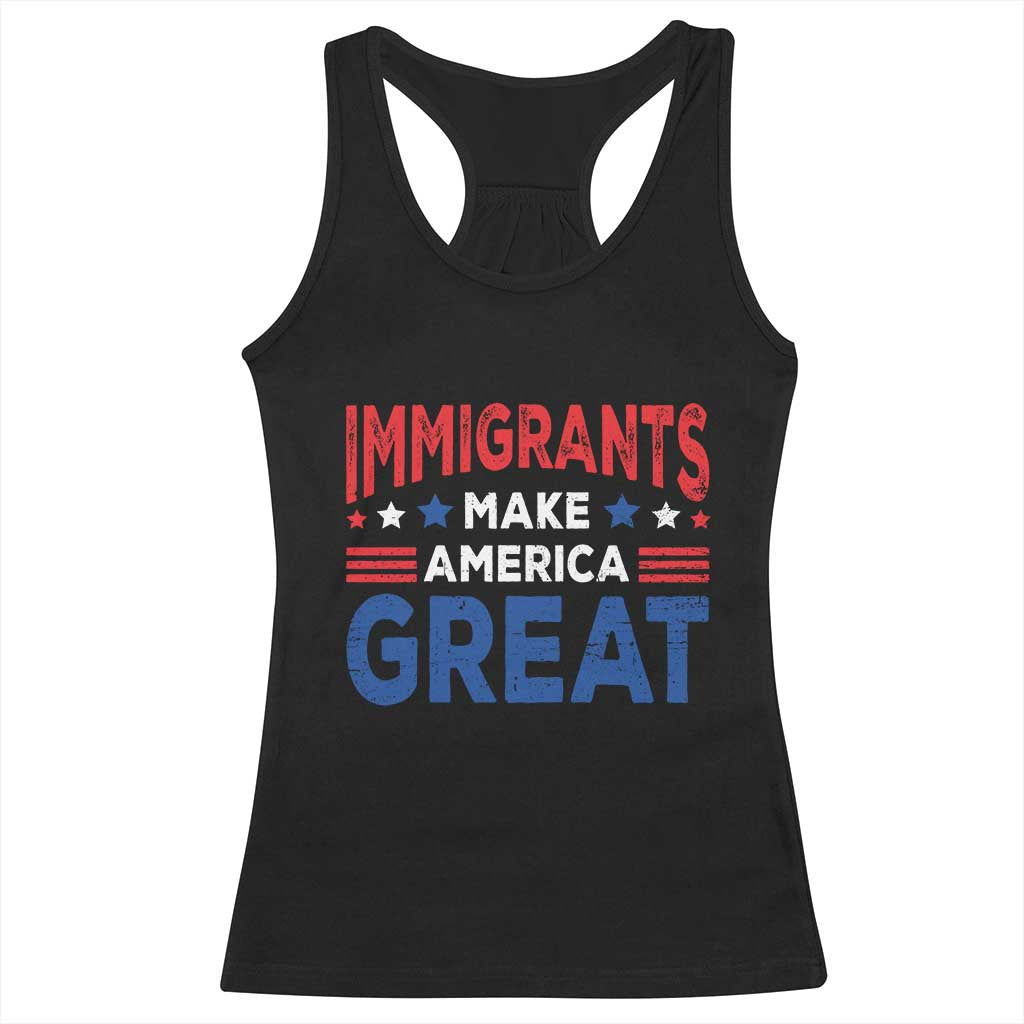 Funny Immigrants Make America Great Racerback Tank Top Stars Stripes - Wonder Print Shop