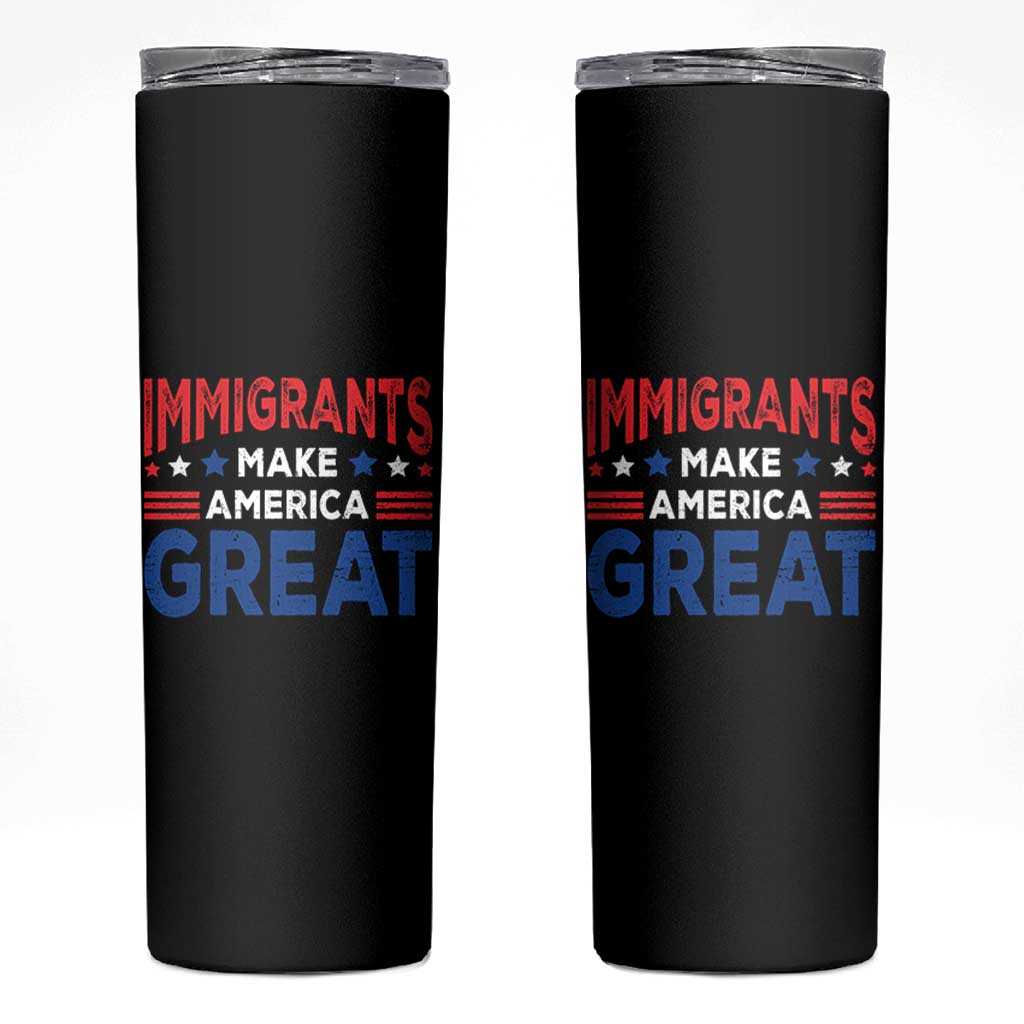 Funny Immigrants Make America Great Skinny Tumbler Stars Stripes - Wonder Print Shop