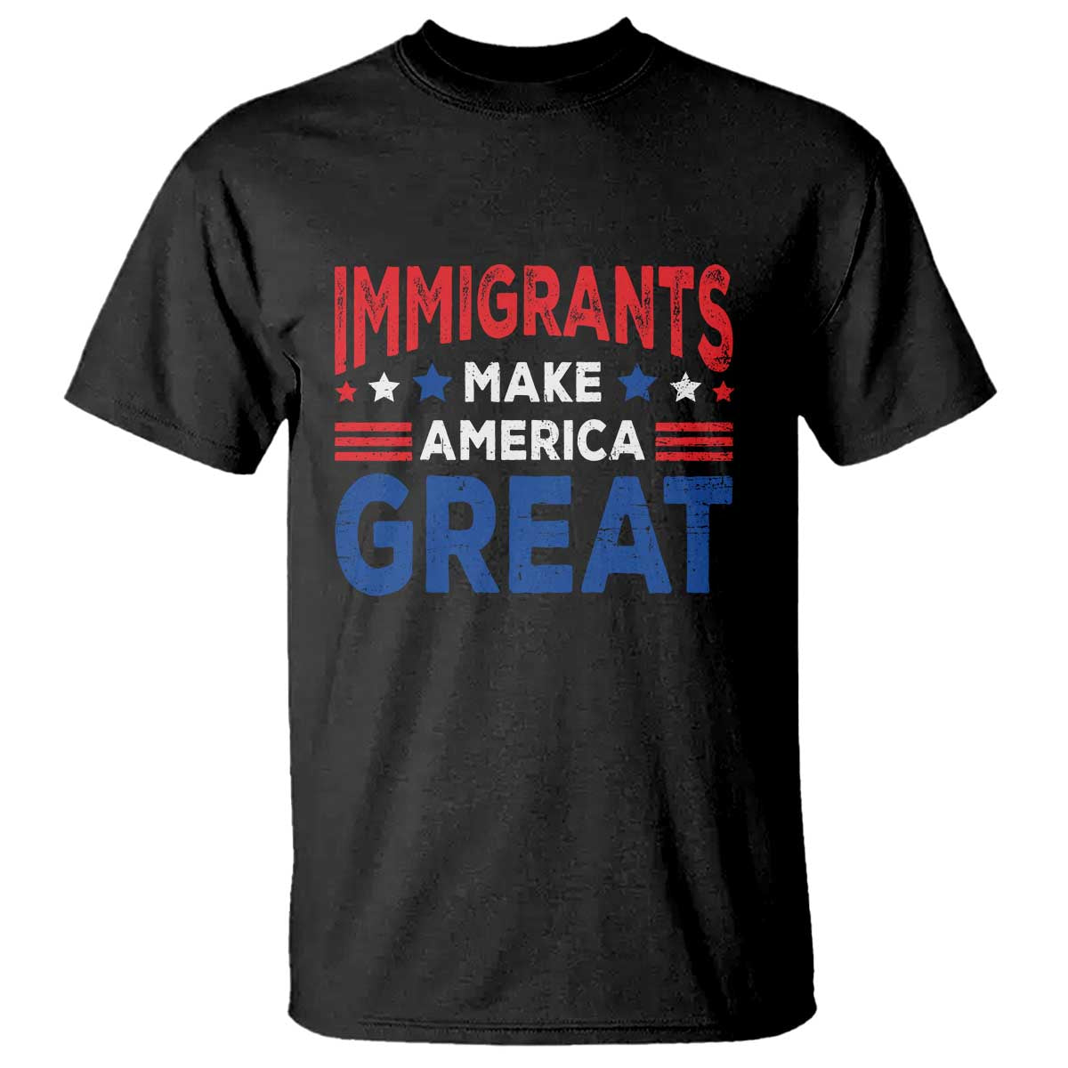 Funny Immigrants Make America Great T Shirt Stars Stripes - Wonder Print Shop