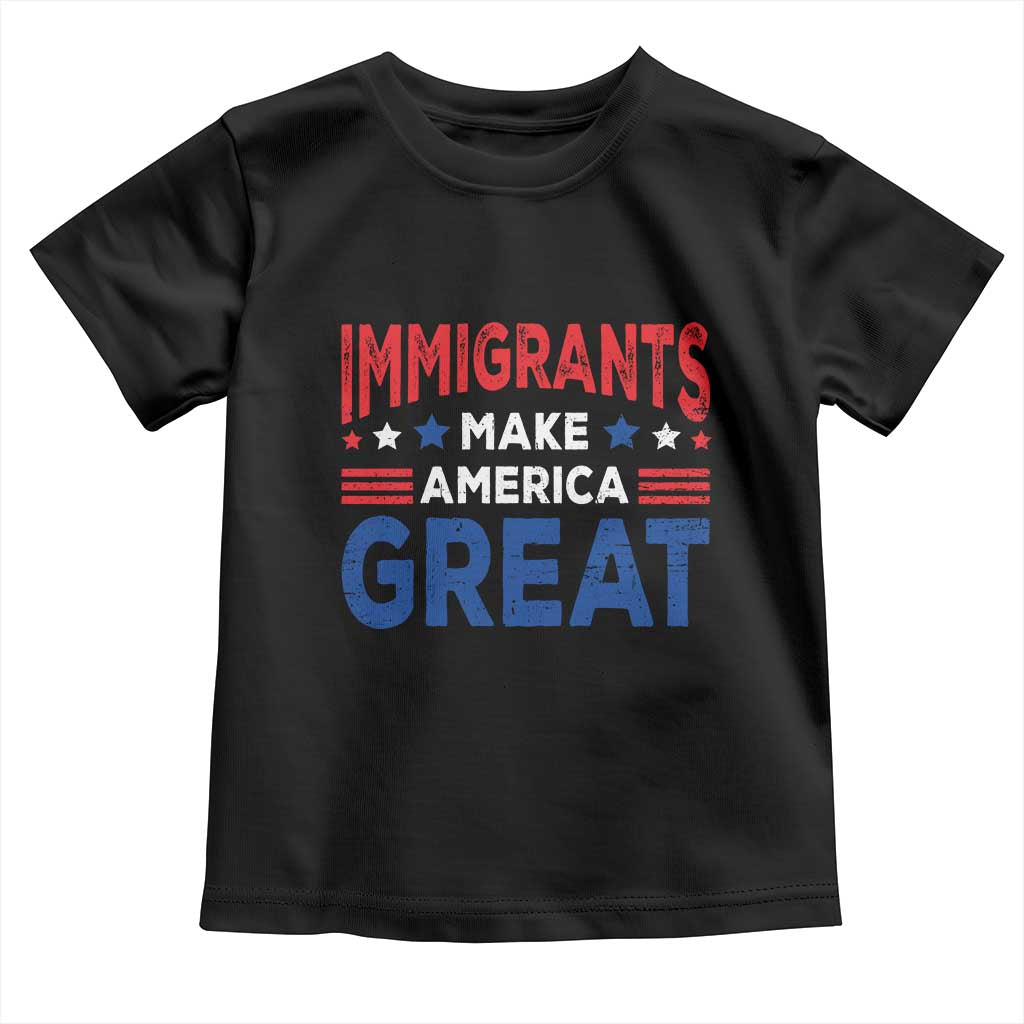 Funny Immigrants Make America Great Toddler T Shirt Stars Stripes - Wonder Print Shop