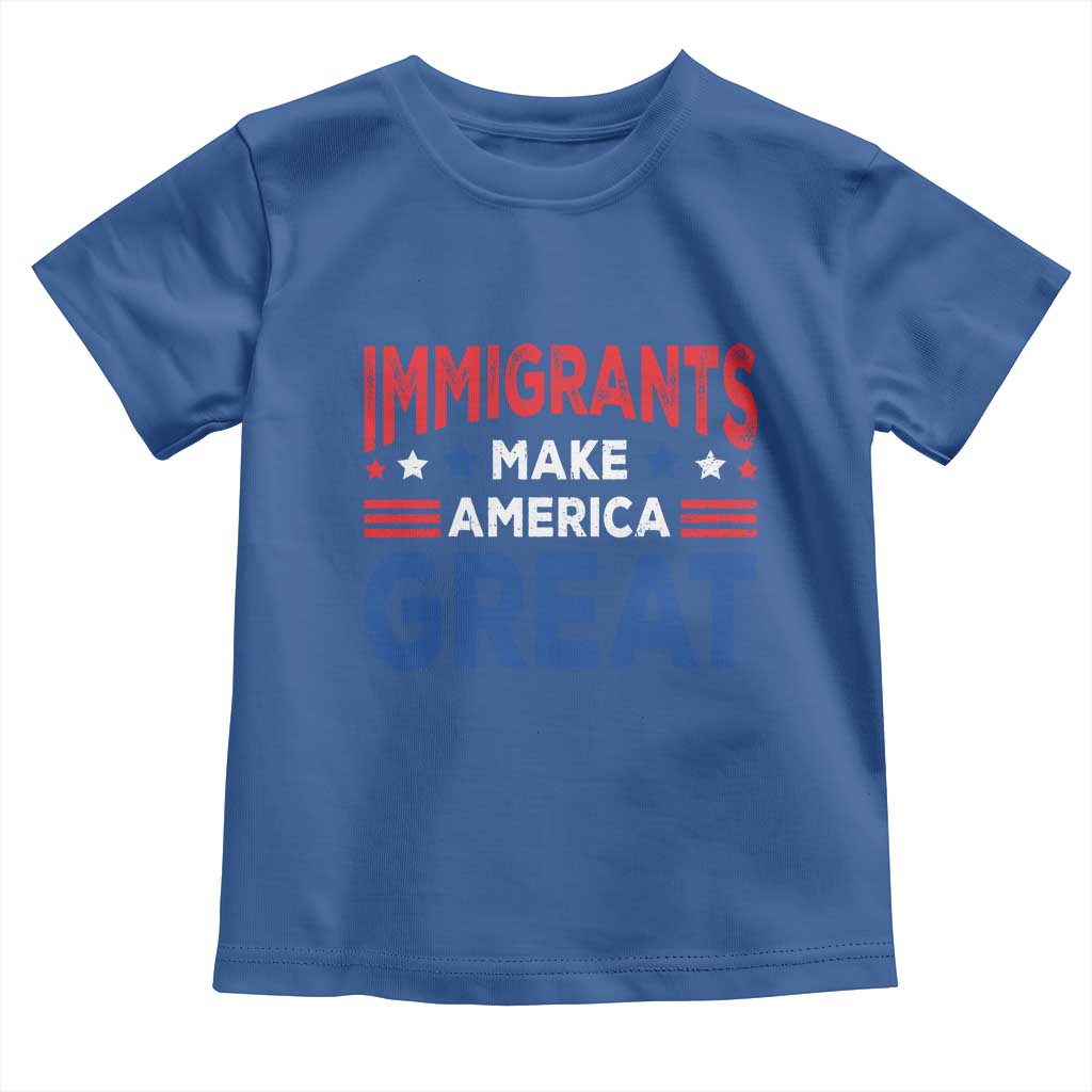 Funny Immigrants Make America Great Toddler T Shirt Stars Stripes - Wonder Print Shop