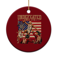 4th of July Basketball Undefeated Since 1776 Ceramic Ornament Funny Founding Fathers