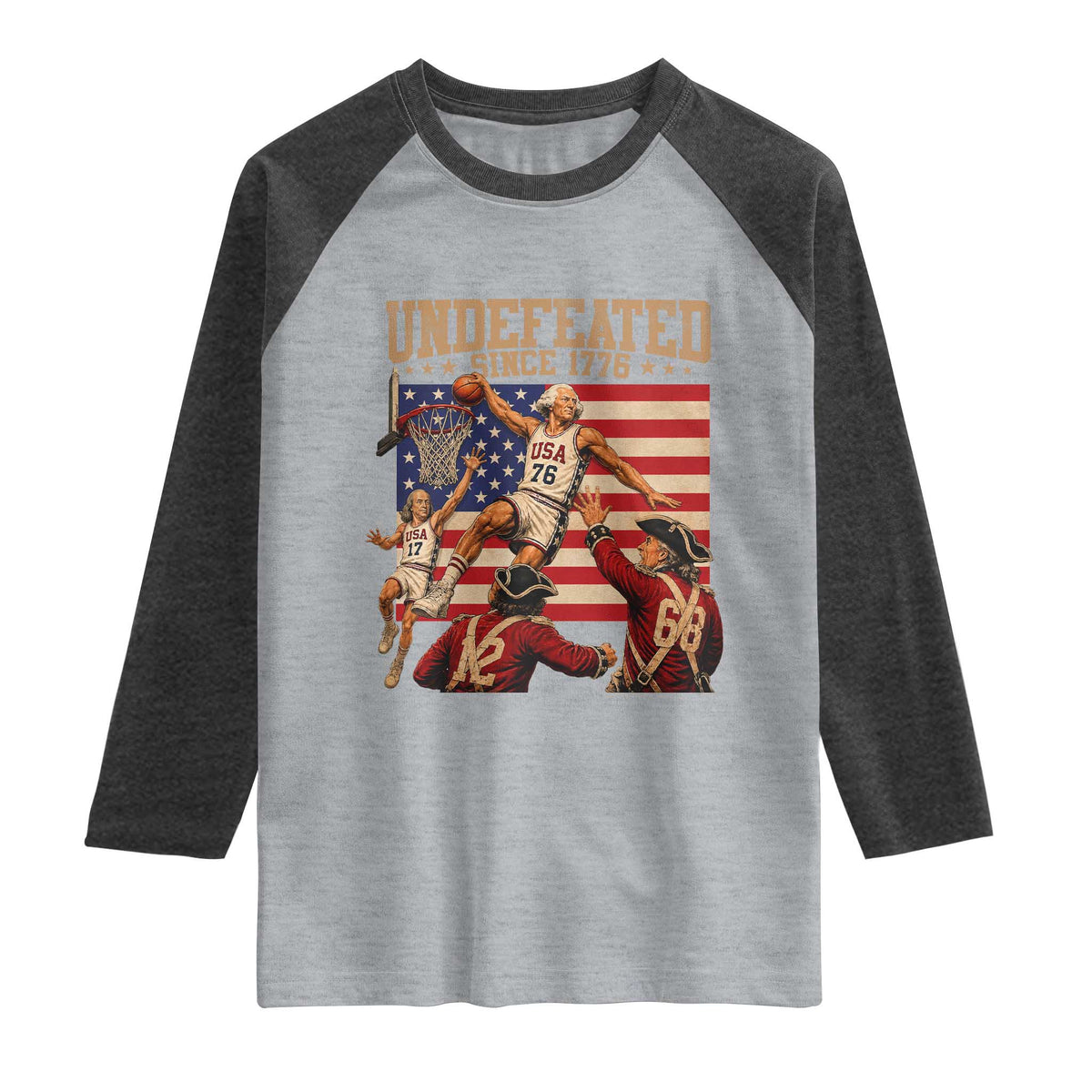 4th of July Basketball Undefeated Since 1776 Raglan Shirt Funny Founding Fathers