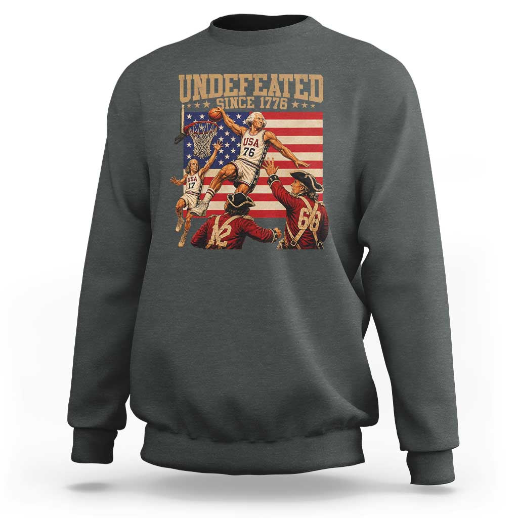 4th of July Basketball Undefeated Since 1776 Sweatshirt Funny Founding Fathers