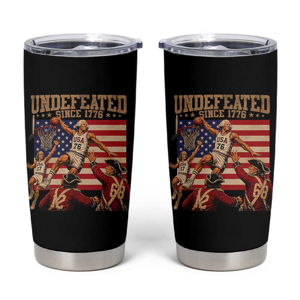 4th of July Basketball Undefeated Since 1776 Tumbler Cup Funny Founding Fathers
