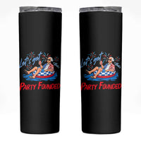George Washington 4th of July Pool Party Skinny Tumbler Let's Get This Party Founded
