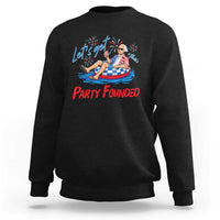 George Washington 4th of July Pool Party Sweatshirt Let's Get This Party Founded