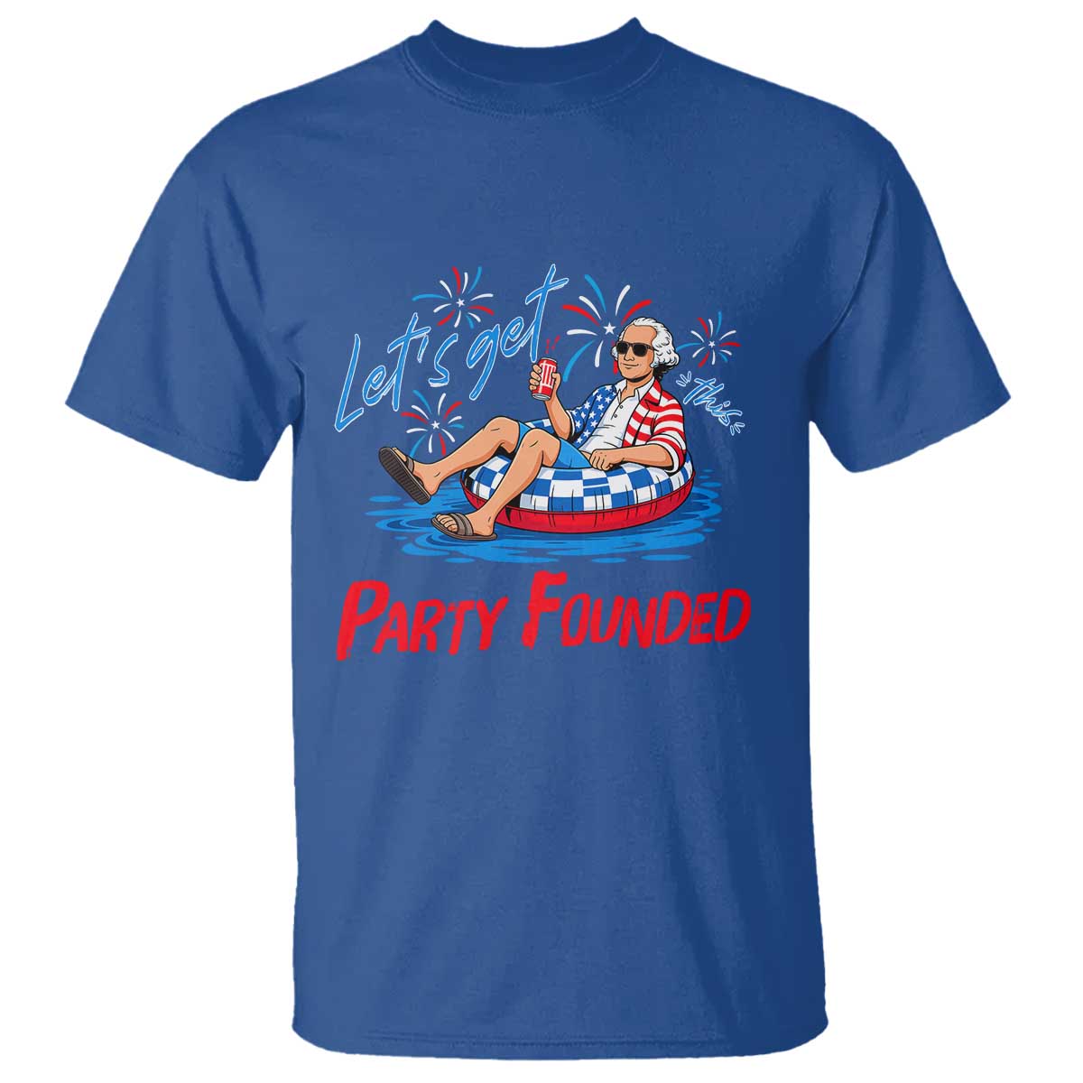 George Washington 4th of July Pool Party T Shirt Let's Get This Party Founded